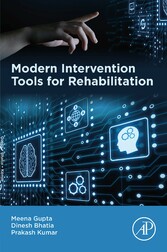 Modern Intervention Tools for Rehabilitation