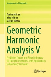 Geometric Harmonic Analysis V