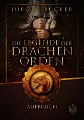 Die Legende der Drachenorden