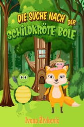 Die Suche nach der Schildkröte Bole