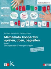 Mathematik kooperativ spielen, üben, begreifen