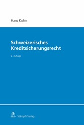 Schweizerisches Kreditsicherungsrecht