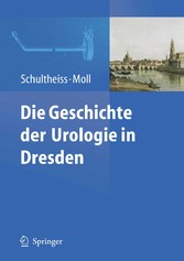 Die Geschichte der Urologie in Dresden