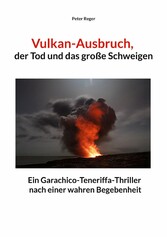 Vulkanausbruch, der Tod und das große Schweigen