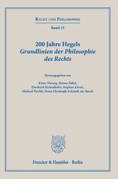 200 Jahre Hegels Grundlinien der Philosophie des Rechts.