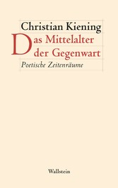 Das Mittelalter der Gegenwart