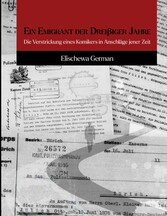 Ein Emigrant der Dreissiger Jahre