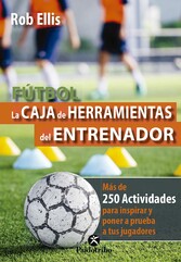 Fútbol. La caja de herramientas del entrenador (Color)