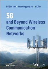 5G and Beyond Wireless Communication Networks