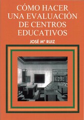 Cómo hacer una evaluación de centros educativos