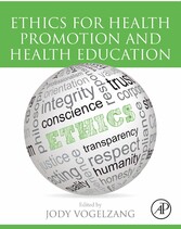 Ethics for Health Promotion and Health Education