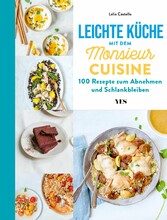 Leichte Küche mit dem Monsieur Cuisine