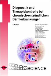 Diagnostik und Therapiekontrolle bei chronisch-entzündlichen Darmerkrankungen