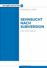 Sehnsucht nach Subversion