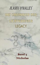 Die Chroniken der Lichtkrieger Legacy