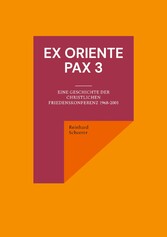 Ex oriente pax 3