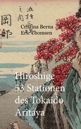 Hiroshige 53 Stationen des Tokaido Aritaya