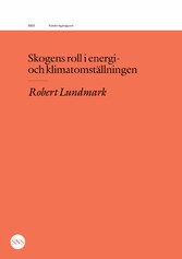 Skogens roll i energi- och klimatomställningen