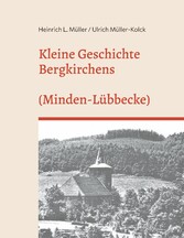 Kleine Geschichte Bergkirchens (Kreis Minden-Lübecke)