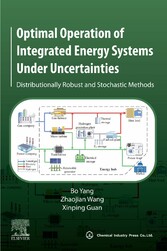 Optimal Operation of Integrated Energy Systems Under Uncertainties