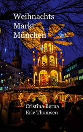 Weinachtsmarkt München