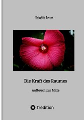 Die Kraft des Raumes