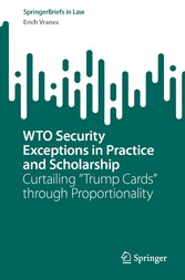 WTO Security Exceptions in Practice and Scholarship