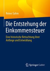 Die Entstehung der Einkommensteuer