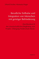 Berufliche Teilhabe und Integration von Menschen mit geistiger Behinderung