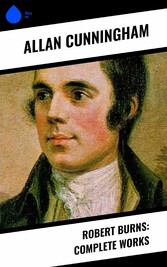 Robert Burns: Complete Works