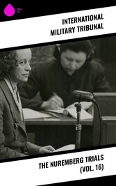 The Nuremberg Trials (Vol. 16)