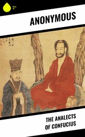 The Analects of Confucius