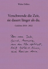 Verschwende die Zeit, sie dauert länger als du.