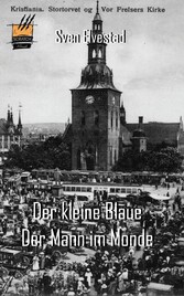 Der kleine Blaue / Der Mann im Monde