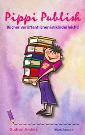 Pippi Publish - Bücher veröffentlichen ist kinderleicht!