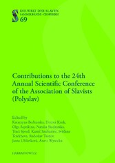 Contributions to the 24th Annual Scientific Conference of the Association of Slavists (Polyslav)