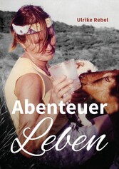 Abenteuer Leben