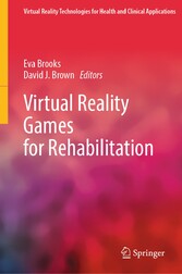 Virtual Reality Games for Rehabilitation