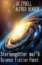 Sternengötter mal 6: Science Fiction Paket