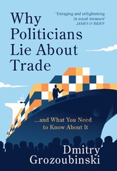 Why Politicians Lie About Trade... and What You Need to Know About It