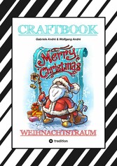 CRAFTBOOK - 100 LUSTIGE WEIHNACHTSMOTIVE - RÄTSEL - WEIHNACHTSREZEPT - FAMILIENSPIEL - SCHÖNE BESCHERUNG - SPASS