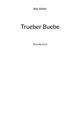 Trueber Buebe