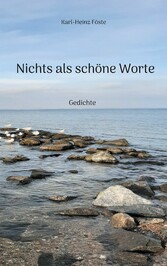 Nichts als schöne Worte