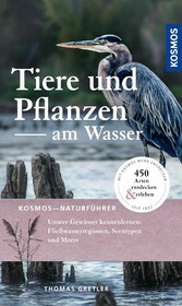 Tiere und Pflanzen am Wasser