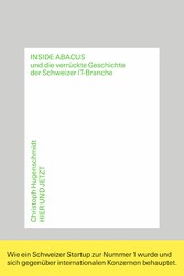 Inside Abacus und die verrückte Geschichte der Schweizer IT-Branche