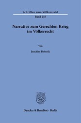 Narrative zum Gerechten Krieg im Völkerrecht.