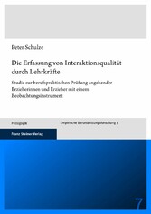 Die Erfassung von Interaktionsqualität durch Lehrkräfte