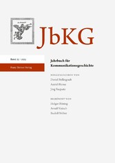 Jahrbuch für Kommunikationsgeschichte 25 (2023)