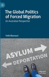 The Global Politics of Forced Migration