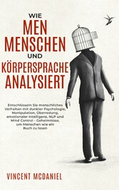 Wie man Menschen und Körpersprache analysiert